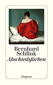 Abschiedsfarben von schlink - abschiedsfarben,