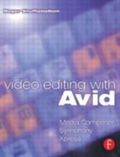 Video Editing with Avid: Media