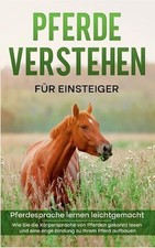 Pferde verstehen fr Einsteiger