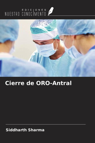 Cierre oro antral siddharth - cierre, de