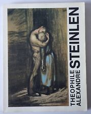 Theophile-Alexandre Steinlen, 1859-1923. Staatliche Kunsthalle Berlin 1978