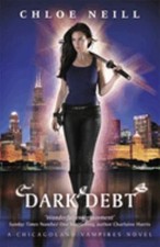 Dark Debt: A Chicagoland Vampires Roman Taschenbuch Chloe Neill