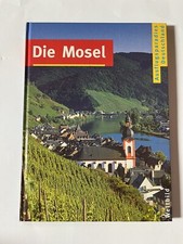 Ausflugsparadies Deutschland: Die Mosel