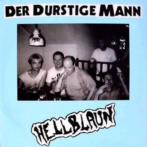 Der durstige mann hellblaun - der, lp