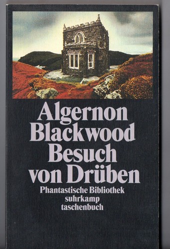 Algernon blackwood besuch - blackwood,