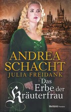 Das Erbe der Kräuterfrau -