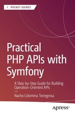 Practical PHP APIs with Symfony | Nacho Colomina Torregrosa | Taschenbuch | xxx