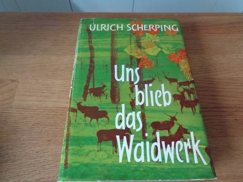 1958 uns blieb das waidwerk - 1958,