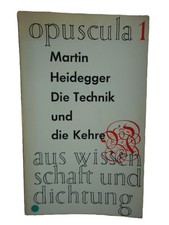 Martin Heidegger: Die Technik und die Kehre, 1962 Neske, opuscula 1 Erstausgabe
