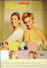 Pilates - 50 Plus - DVD Verena Brauwers Peter Brose  und  Verena Brauwers: