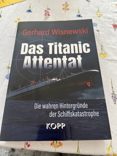 Das titanic attentat die - -,