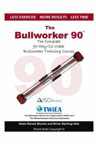 The bullworker course - the,