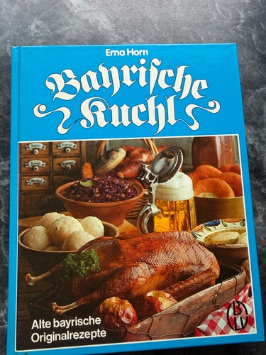 Kochbuch bayrische kuchl - bayrische,