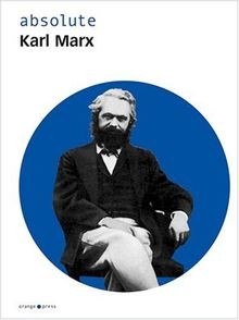 Absolute karl marx von - marx,