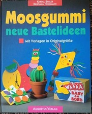 Moosgummi neue Bastelideen Buch DIY-Ideen Dekoratives & Nützliches
