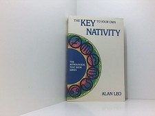 The Key to Your Own Nativity (Alan Leo Astrologer's Library) Leo, Alan:
