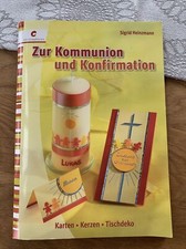 Buch Zur Kommunion und Konfirmation  Karten, Kerzen, Tischdeko - Basteln - DIY
