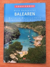 Balearen: Mallorca, Menorca, Ibiza, Formentera Radspieler 8. Aufl 2008