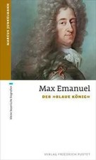 Max Emanuel Der Blaue König