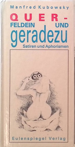 Querfeldein und geradezu - ,