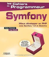Symfony : Mieux développer en PHP avec Symfony 1.2 et Do... | Buch | Zustand gut