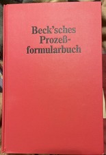 Beck'sches Prozeßformularbuch (C. H. Beck‘sche Verlagsbuchhandlung München 1998)