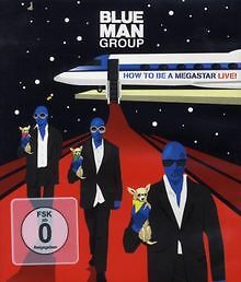 Blue man group - how, be