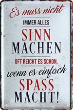 Blechschilder Spruch ”Es