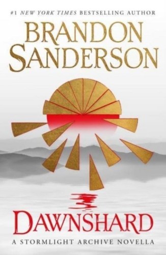 Brandon sanderson dawnshard - sanderson,
