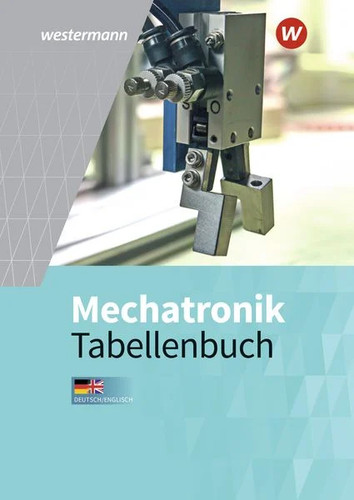 Mechatronik tabellenbuch - mechatronik,