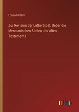 Zur Revision der Lutherbibel