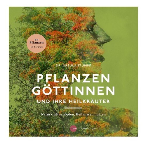 Pflanzengöttinnen und ihre
