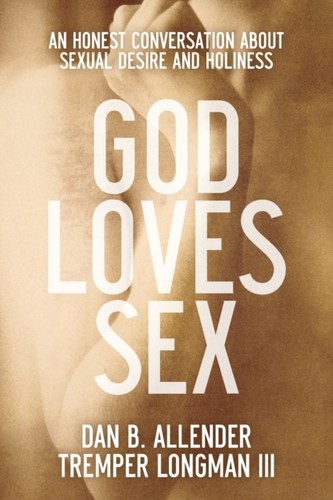 God loves sex an honest - sex,