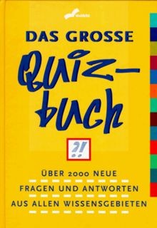 Das grosse quizbuch über - das, quizbuch.: