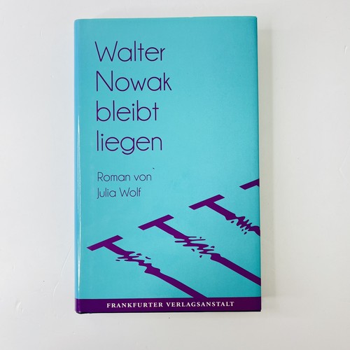 Julia wolf walter nowak bleibt - wolf,