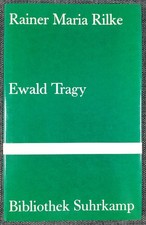 Ewald Tragy - Rilke, Rainer
