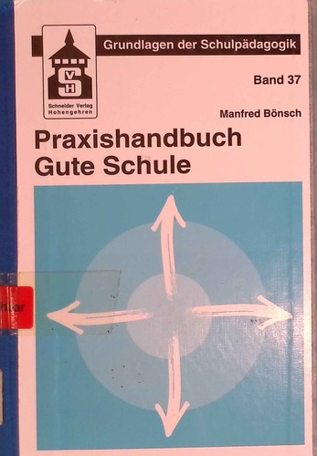 Praxishandbuch gute schule - praxishandbuch,