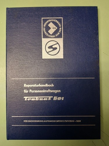 Reparaturhandbuch trabant 601 - reparaturhandbuch,