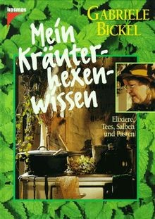 Mein kräuterhexenwissen - mein,
