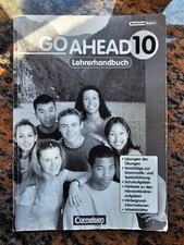 Go Ahead  10  Handreichungen  /  Lehrerhandbuch Lösungen zum Schülerbuch Bayern
