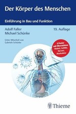 Der Körper des Menschen: Einführung in Bau und Funktion Buch Thieme
