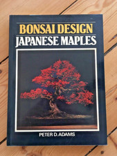 Bonsai Design Japanese Maples by Peter Adams, Klassiker!