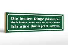 Holzschild Spruch 46x10 cm