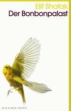 Elif Shafak Der Bonbonpalast