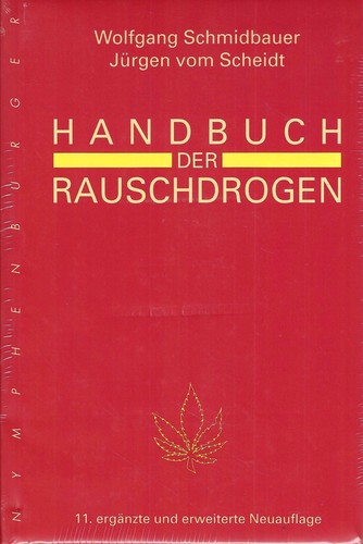 Handbuch der rauschdrogen - rauschdrogen,