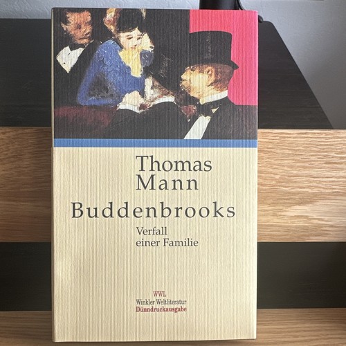 Thomas mann buddenbrooks - mann, —