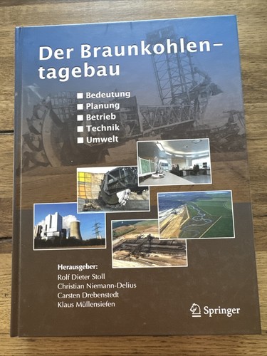 Der braunkohlentagebau - der,