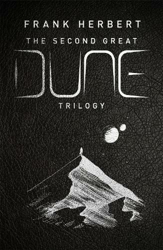 The second great dune trilogy - the,