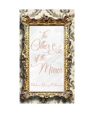 The Other Side of the Mirror