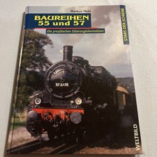 Baureihe 55 und 57 - Stars der Schiene   (Weltbild)    --Gebundenes Buch--